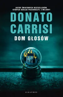 DOM GŁOSÓW - Donato Carrisi - ebook - Kryminały - miniaturka - grafika 2