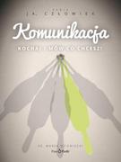 Audiobooki - literatura popularnonaukowa - Komunikacja. Kochaj i mów co chcesz! - miniaturka - grafika 1