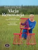Poradniki hobbystyczne - Akcja Renowacja 25 pomysłów na pełne kolorów meble Małgorzata Margas - miniaturka - grafika 1