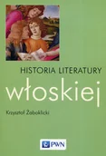 Powieści i opowiadania - Żaboklicki Krzysztof Historia literatury włoskiej - miniaturka - grafika 1