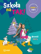 Podręczniki dla szkół podstawowych - Szkoła na Tak podręcznik dla klasa 3 część 1 szkoła podstawowa - książka - miniaturka - grafika 1
