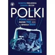 Wydawnictwa Uniwersytetu Warszawskiego Polki - Katarzyna Pawlikowska, Maison Dominika - Kulturoznawstwo i antropologia - miniaturka - grafika 1