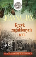 Literatura obyczajowa - Krzyk zagubionych serc. Prawda zapisana w popiołach. Tom 2 - miniaturka - grafika 1