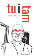 Rozrywka i humor - Tu i tam - Hubert Klimko-Dobrzaniecki - miniaturka - grafika 1