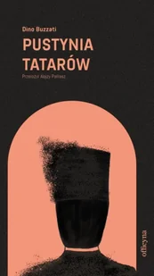 Pustynia Tatarów - Dino Buzzati - Proza - miniaturka - grafika 1