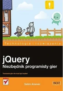 jQuery. Niezbędnik programisty gier - Podręczniki dla szkół wyższych - miniaturka - grafika 3