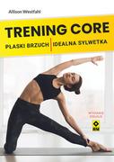 Sport i wypoczynek - Trening CORE Płaski brzuch idealna sylwetka - miniaturka - grafika 1