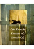Felietony i reportaże - Cela Konrada - miniaturka - grafika 1