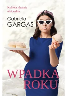 Skarpa Warszawska Wpadka roku - Gabriela Gargaś - Powieści - miniaturka - grafika 3