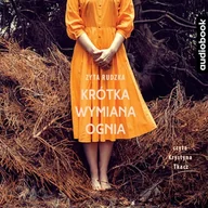Audiobooki - literatura piękna - Krótka wymiana ognia Zyta Rudzka - miniaturka - grafika 1