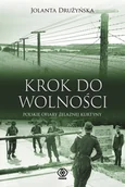 Historia Polski - Krok do wolności. Polskie ofiary Żelaznej Kurtuny - miniaturka - grafika 1