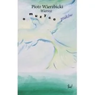 Poezja - Wiersze o muzyce ptaków Piotr Wierzbicki - miniaturka - grafika 1