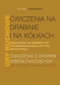 Poradniki hobbystyczne - Wojownicy Ćwiczenia na drabinie i na kółkach Wskazówki do gimnastyki wychowawczej dla użytku nauczycieli Gry ruchowe - miniaturka - grafika 1