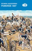 Historia świata - BELLONA Pomorze 1807 - Szymon Jagodziński - miniaturka - grafika 1