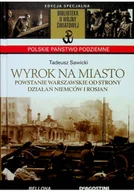 Felietony i reportaże - Wyrok na miasto Powstanie Warszawskie od strony działań Niemców i Rosjan - miniaturka - grafika 1