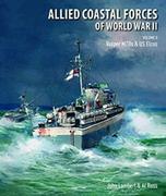 Obcojęzyczne książki historyczne - Lambert, John; Ross, Al Allied Coastal Forces of World War II Volume II Vosper MTBs and US Elcos - miniaturka - grafika 1