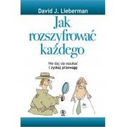 Poradniki psychologiczne - Rebis Jak rozszyfrować każdego - DAVID J. LIEBERMAN - miniaturka - grafika 1