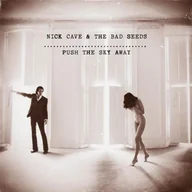 Rock - Nick Cave And The Bad Seeds Push The Sky Away - miniaturka - grafika 1