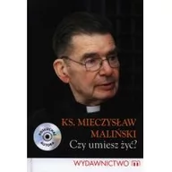 Religia i religioznawstwo - M Wydawnictwo Czy umiesz żyć$78 + CD - Mieczysław Maliński - miniaturka - grafika 1