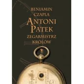Biografie i autobiografie - Antoni Patek Zegarmistrz królów Śladami życia Nowa - miniaturka - grafika 1