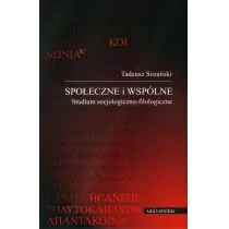 Społeczne i wspólne - Filozofia i socjologia Społeczne i wspólne - Filozofia i socjologia - miniaturka - grafika 1