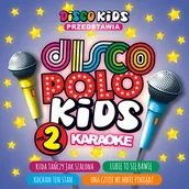 Muzyka dla dzieci - Disco Polo Kids Karaoke vol.2 CD) Various Artists - miniaturka - grafika 1