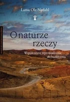 O naturze rzeczy Nydahl Lama Ole - Psychologia - miniaturka - grafika 2