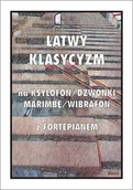 Książki o muzyce - Łatwy Klasycyzm na ksylofondzwonkimarimbę... - Tadeusz Pawson - książka - miniaturka - grafika 1