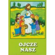 Książki edukacyjne - Ojcze nasz - miniaturka - grafika 1