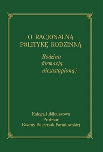O racjonalną politykę rodzinną - Historia świata - miniaturka - grafika 1