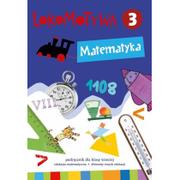Podręczniki dla szkół podstawowych - Dobrowolska Małgorzata, Szulc Agnieszka Lokomotywa 3 Matematyka podręcznik GWO - miniaturka - grafika 1