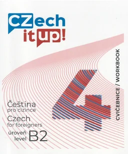 Czech it UP! 4 (úroveň B2, cvičebnice) - zeszyt ćwiczeń - Pozostałe języki obce - miniaturka - grafika 1