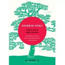 Dr Qing Li Shinrin Yoku - Zdrowie - poradniki - miniaturka - grafika 1