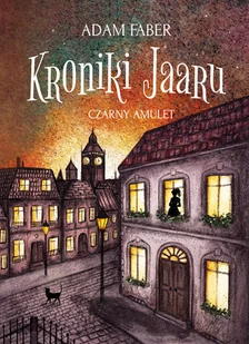 CZARNY AMULET KRONIKI JAARU TOM 2 Adam Faber - Fantasy - miniaturka - grafika 2
