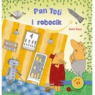 Książki edukacyjne - Pan Toti i robocik - Praca zbiorowa - miniaturka - grafika 1