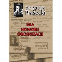 LTW Dla honoru organizacji - Sergiusz Piasecki