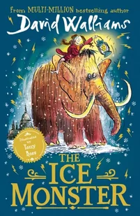 David Walliams The Ice Monster - Obcojęzyczne książki dla dzieci i młodzieży - miniaturka - grafika 1