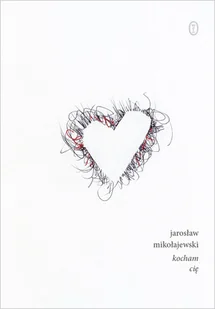 kocham cię - Poezja - miniaturka - grafika 1