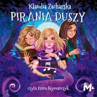 Audiobooki dla dzieci i młodzieży - Pirania duszy - miniaturka - grafika 1