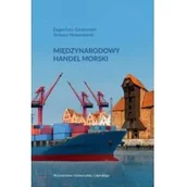 Ekonomia - Międzynarodowy handel morski Eugeniusz Gostomski Tomasz Nowosielski - miniaturka - grafika 1