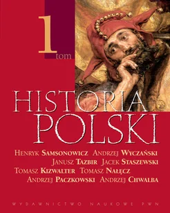 Historia Polski. Tom 1-2 - Historia Polski - miniaturka - grafika 1