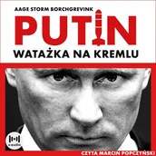 Audiobooki - biografie - Watażka na Kremlu. Putin i jego czasy - miniaturka - grafika 1
