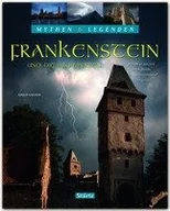 Obcojęzyczne przewodniki, mapy i atlasy - Mythen & Legenden - Frankenstein und die Illuminaten. Wie Mary Shelley ihren Roman "Frankenstein" erschuf - miniaturka - grafika 1