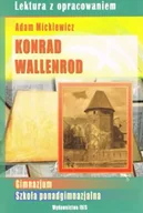 Lektury szkoła podstawowa - Konrad Wallenrod. Lektura z opracowaniem (zielona seria) - Adam Mickiewicz - miniaturka - grafika 1