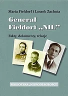 Biografie i autobiografie - Generał Fieldorf Nil. Fakty, dokumenty, relacje - miniaturka - grafika 1