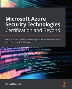 Microsoft Azure Security Technologies Certification and Beyond - E-booki obcojęzyczne - miniaturka - grafika 1