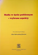 Książki o kulturze i sztuce - Media w życiu publicznym wybrane aspekty - miniaturka - grafika 1