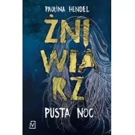 Powieści - Czwarta Strona Pusta noc. Żniwiarz - Paulina Hendel - miniaturka - grafika 1