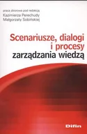 Zarządzanie - Scenariusze Dialogi i Procesy Zarządzania Wiedzą - miniaturka - grafika 1