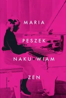 Poezja - Naku*wiam zen - Maria Peszek - miniaturka - grafika 1